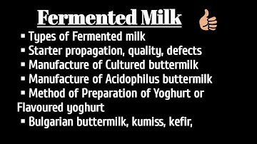 Fermented Milk Manufacturing full Topic in One lecture. Milk and milk products. ICAR ASRB NET