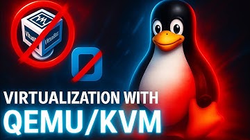 Qemu/KVM linux virtualization | Install QEMU/KVM Maximum Performance Better Than VirtualBox & VMware