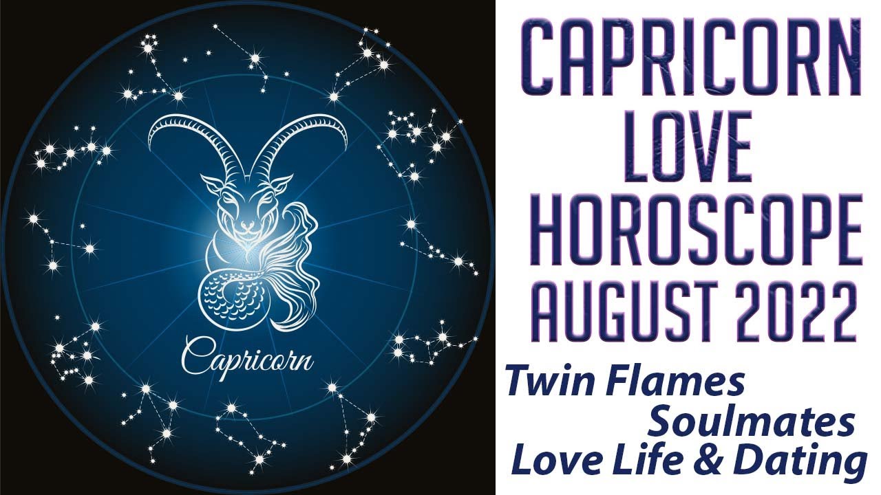 ♑️ CAPRICORN LOVE HOROSCOPE AUGUST 2022 TAROT READING TWIN FLAMES
