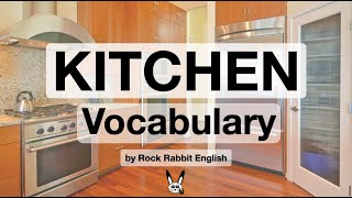 Kitchen Vocabulary - Learn Kitchen Vocabulary Words