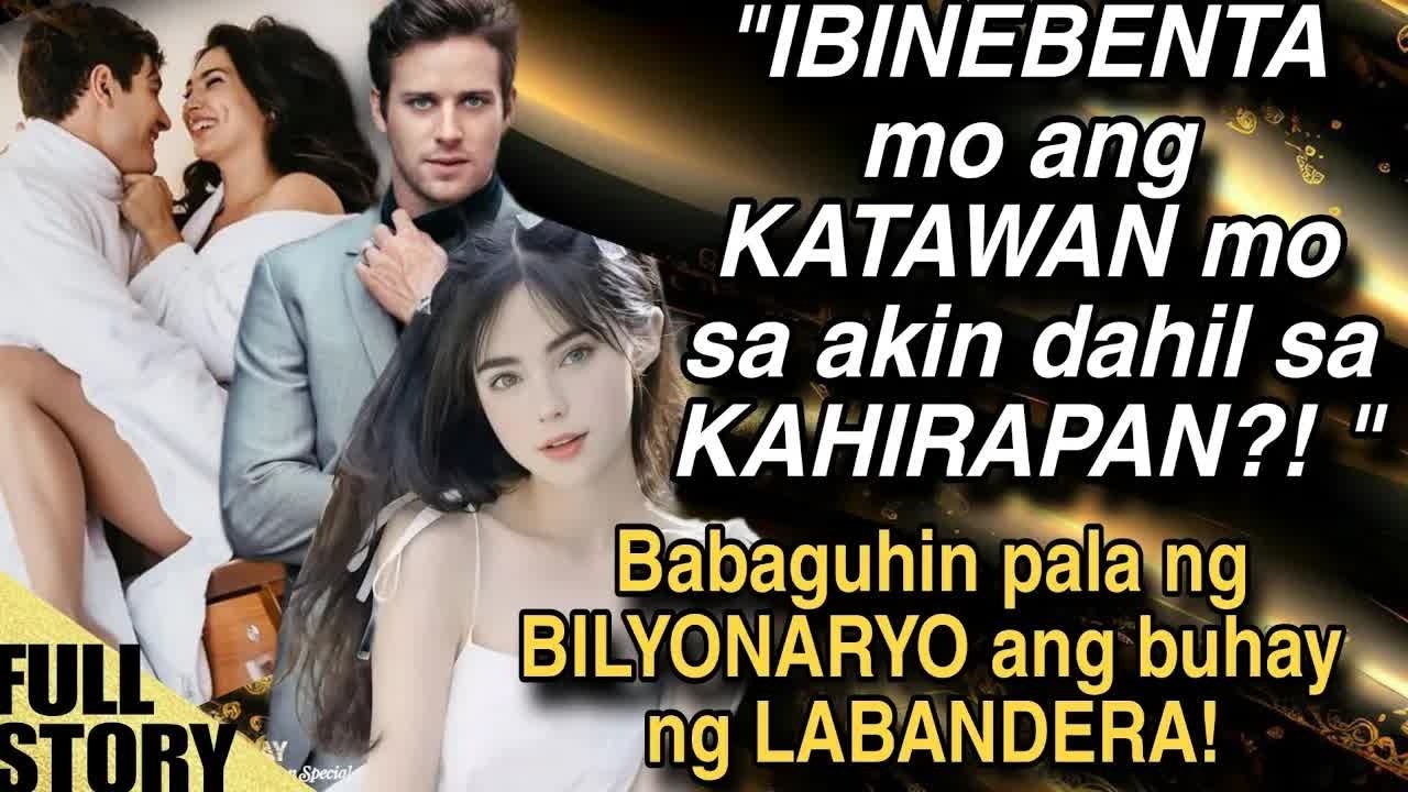 IBINEBENTA MO ANG KATAWAN MO DAHIL SA KAHIRAPAN？ BABAGUHIN PALA NG BILYONARYO ANG BUHAY NG LABANDERA