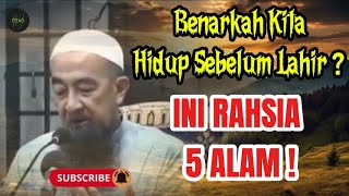 Benarkah Kita Hidup Sebelum Lahir Rahsia 5 Alam Yang Ramai Tak Tahu