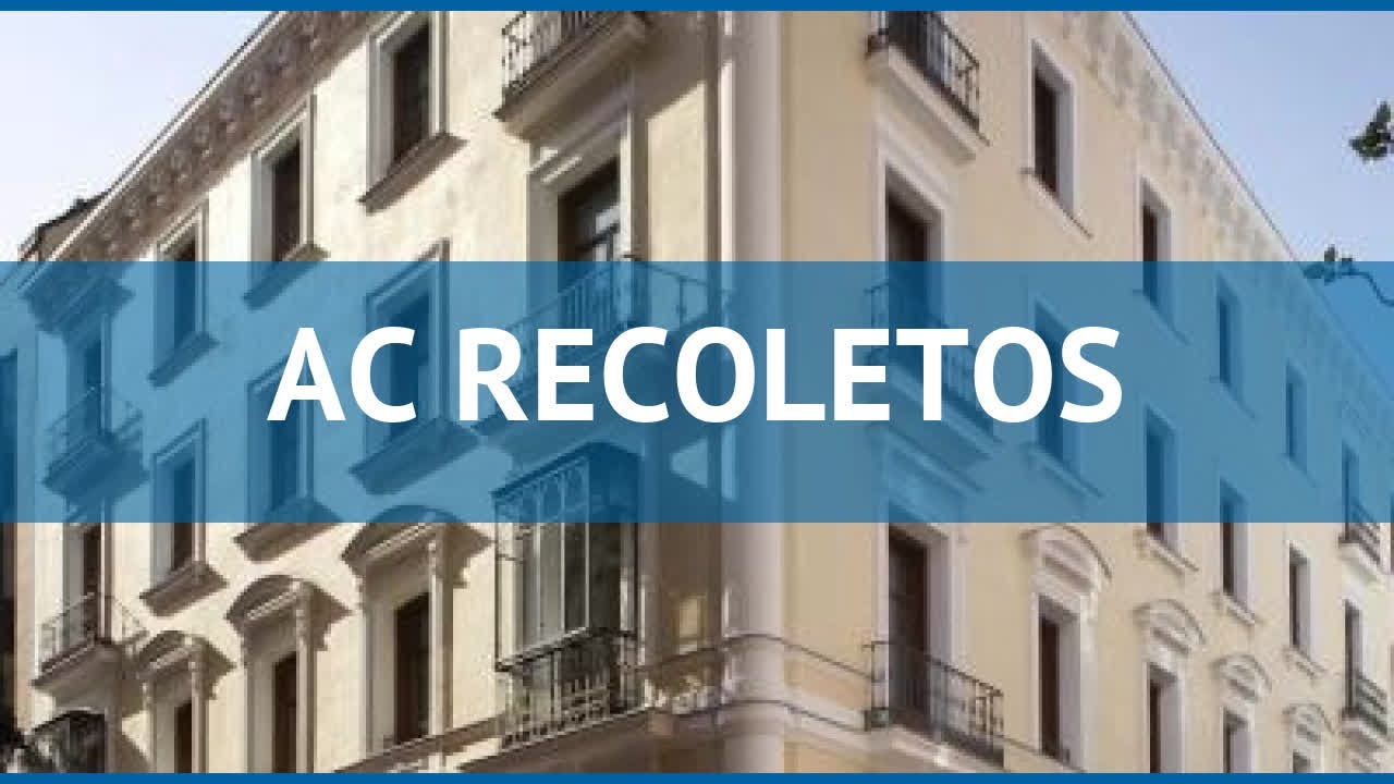 AC RECOLETOS 4* Испания Мадрид обзор – отель АК РЕКОЛЕТОС 4* Мадрид видео обзор