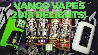 VanGo Vapes new International Delights for 2018! ~ VapeAM Ep 143