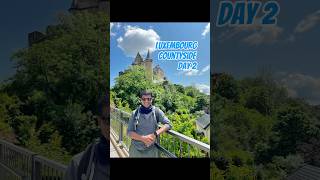Luxembourg Day 2 - Countryside - Vianden Castle, Cable Car, Echternach