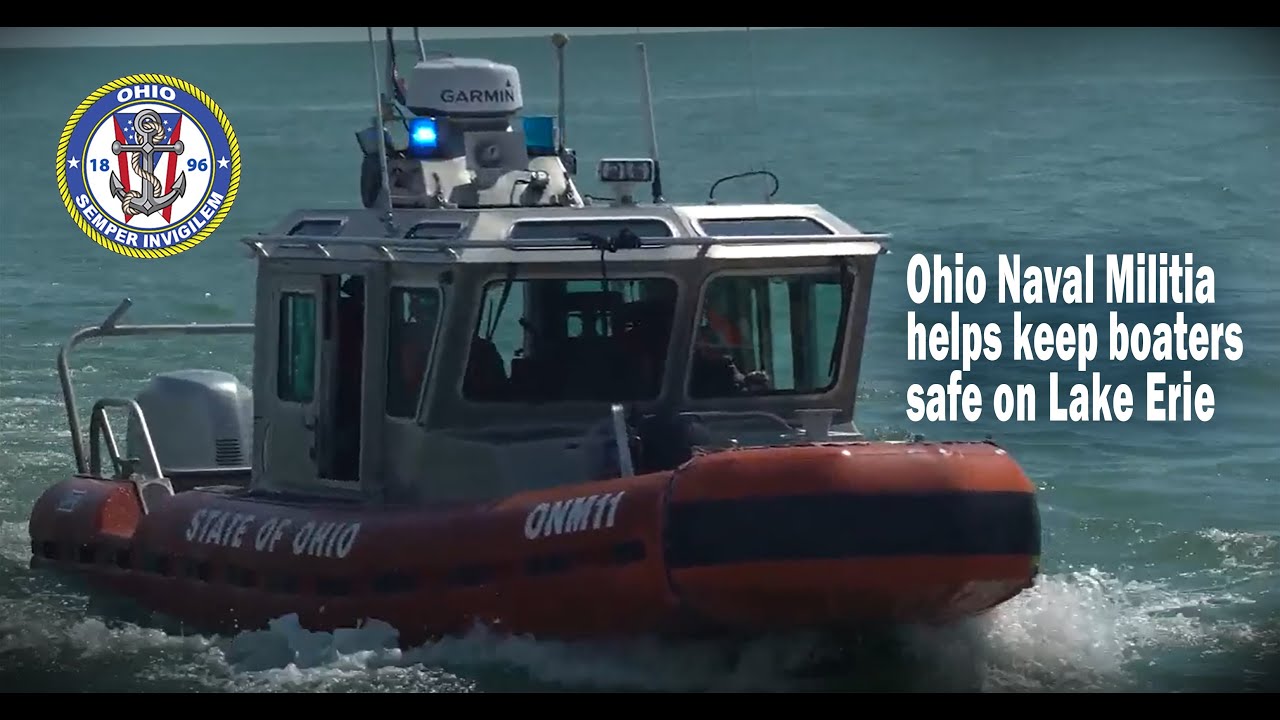 Ohio Naval Militia helps keep boaters safe on Lake Erie YouTube