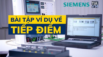 PLC S7-1200 Cơ Bản | Bài tập ví dụ về tiếp điểm