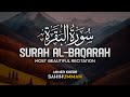 Worlds most beautiful recitation of surah al baqarah       sahih ummah 4k