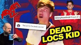 Who Was The Dead Locs Kid? - Tales From The Internet