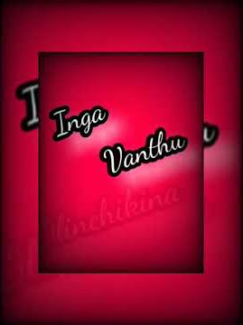 #Inna Mayilu song  # Whatsapp status # MASS EditZ....