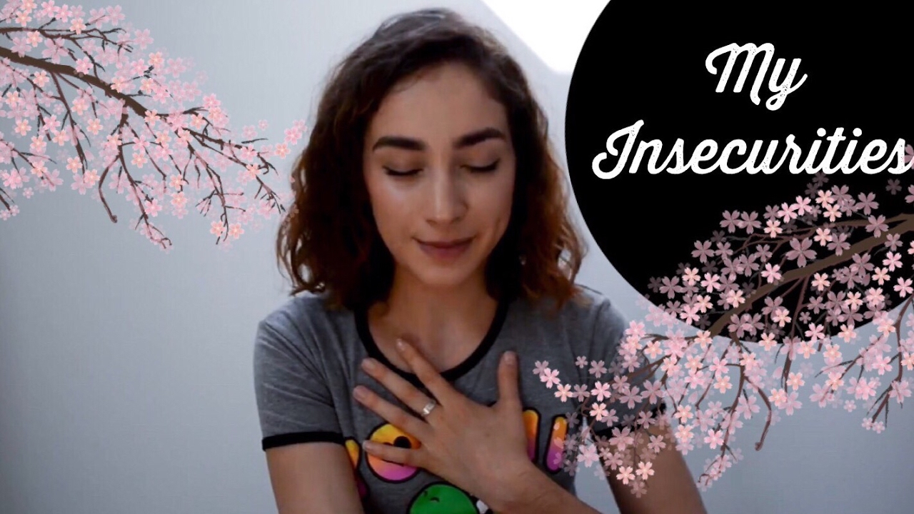 My Insecurities - YouTube