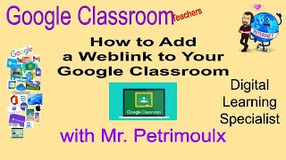 Google Classroom: How to Add a Web Link to Google Classroom