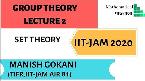 GROUP THEORY 2 | IIT-JAM 2020