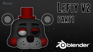 (Blender FNaF) Lefty v2 Speed modeling #1/?