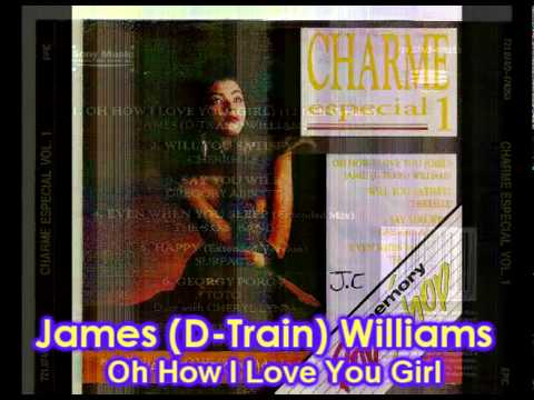 Charme Especial I - James (D-Train) William - Oh, ...