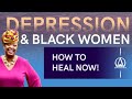 Depression and Black Women: I'm not your Superwoman!