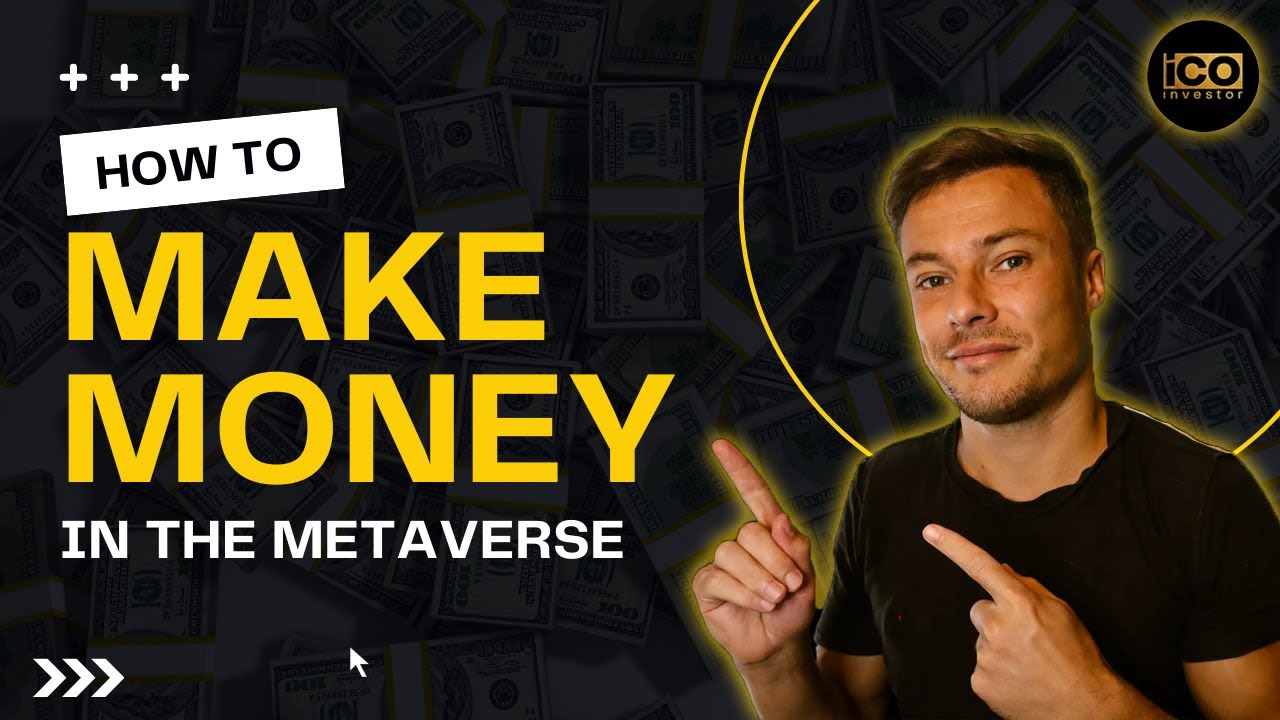 How To Make Money In The Metaverse | Metaverse Crypto - YouTube