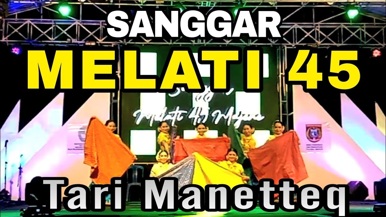Sanggar Melati 45 Majene - Tari Manetteq | Molabe ri Sipakatau 2023