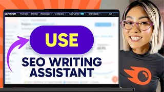 How to USE SEO WRITING ASSISTANT in Semrush (Step by Step)