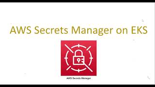 AWS Secrets Manager on EKS