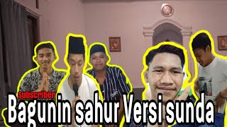 Viral bagunin sahur versi sunda asli meredu banget