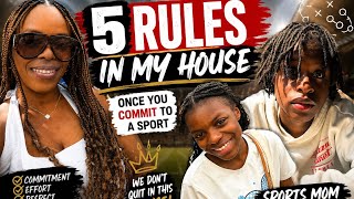5 rules once my kids commit to a sport for the season!