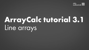 ArrayCalc tutorial 3.1 Sources view: Line arrays