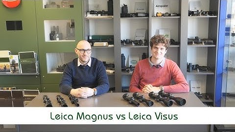 Leica Magnus vs Leica Visus | Optics Trade Debates