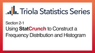 StatCrunch Section 2-1: Using StatCrunch to Construct a Frequency Distribution and Histogram Net Worth
