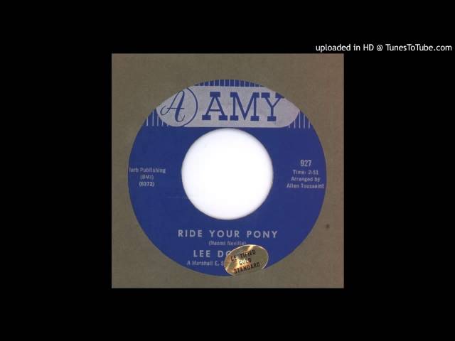 Lee Dorsey - Ride Your Pony