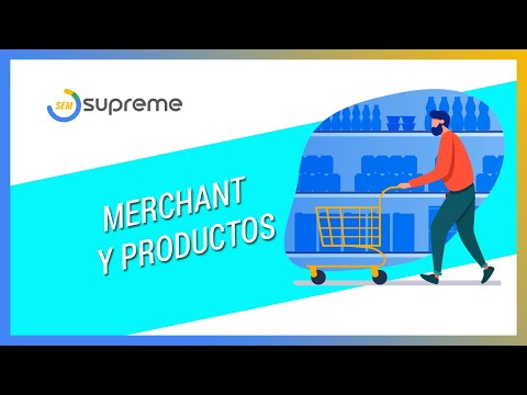 Creación de cuenta de Google Merchant Center y de producto