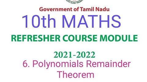 10th Maths Refresher Course Answers 2021-2022 | Topic 6 Polynomials Remainder Theorem