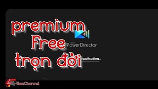 Hướng dẫn crack Powerdirector -crack full chức năng- free- thủ thuật hay screenshot 3