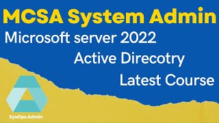 MCSA Server 2022 System Admin Course | MCSA Course | Part 1