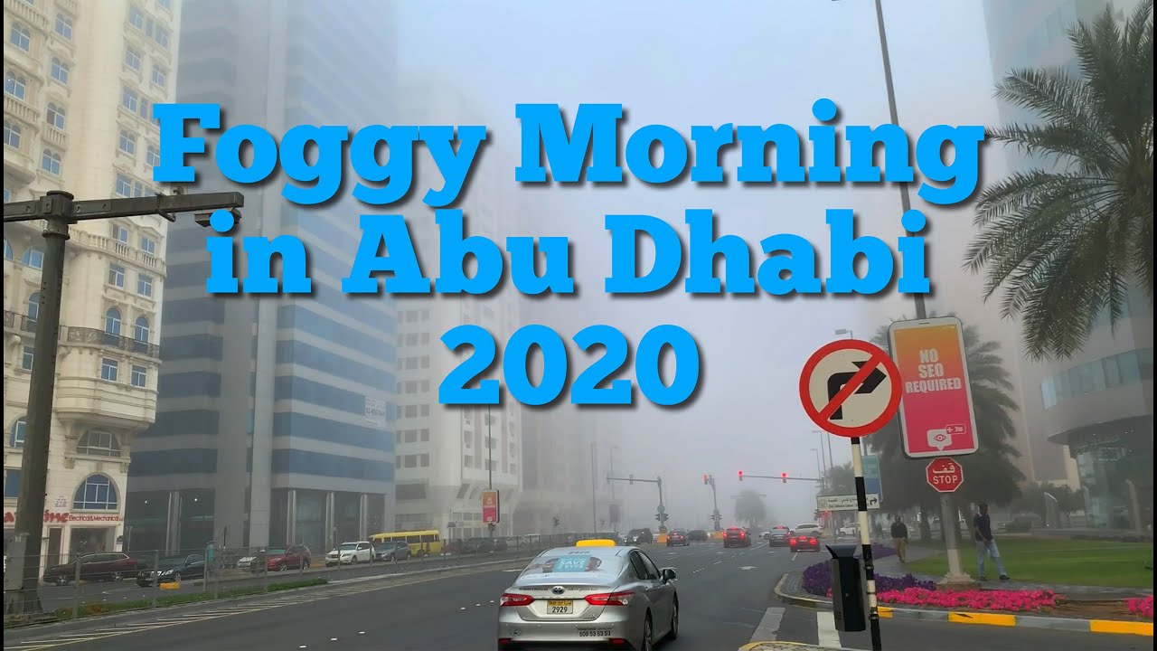 Foggy Morning in Abu Dhabi 2020