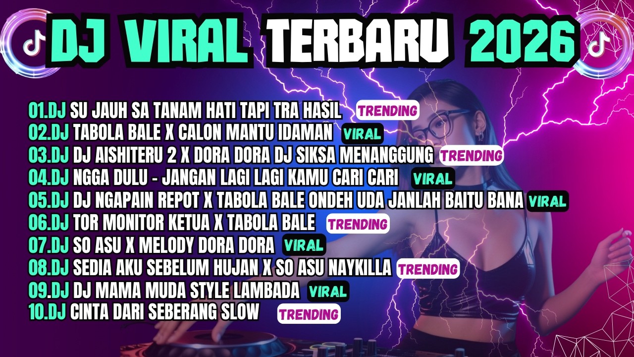 KUMPULAN DJ TIKTOK TERBARU 2026 VIRAL 🎵 DJ SU JAUH SA TANAM HATI TAPI TRA HASIL VIRAL SLOW🎵FULL SONG