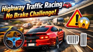 Highway Traffic Racing 🚗💨 No Brake Challenge! screenshot 5