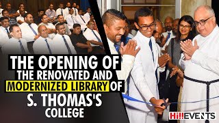 Hi Events  The Opening Of The Renovated And Modernized Library Of S Thomass College