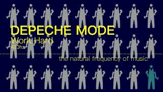 Depeche Mode - Work Hard 432hz / 423hz