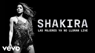 Shakira - Ojos Así/Whenever, Wherever Medley (LMYNL Live - Audio)