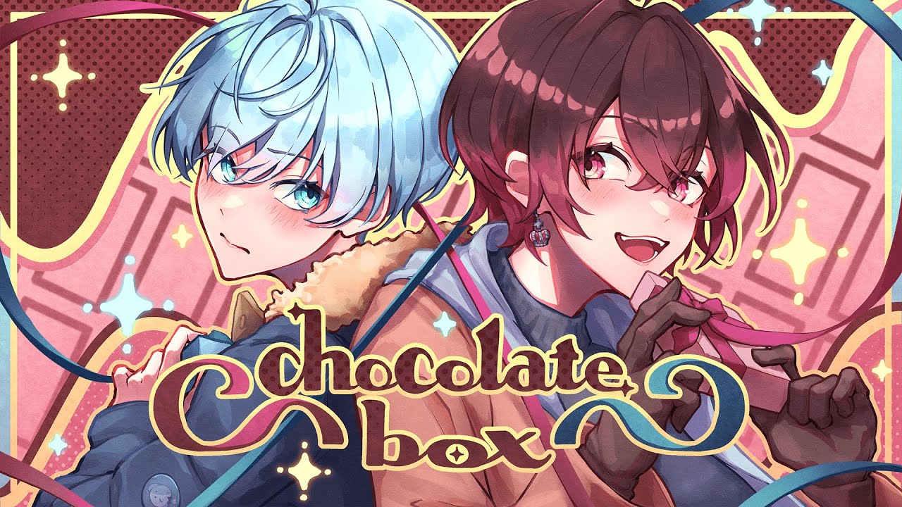 MV】chocolate box 甘党男子2人で歌ってみた【いを。】【ゆふいくん