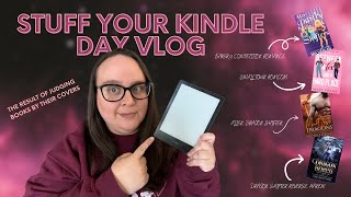 Stuff Your Kindle Day Vlog What Happens When You Judge Books By Their Covers