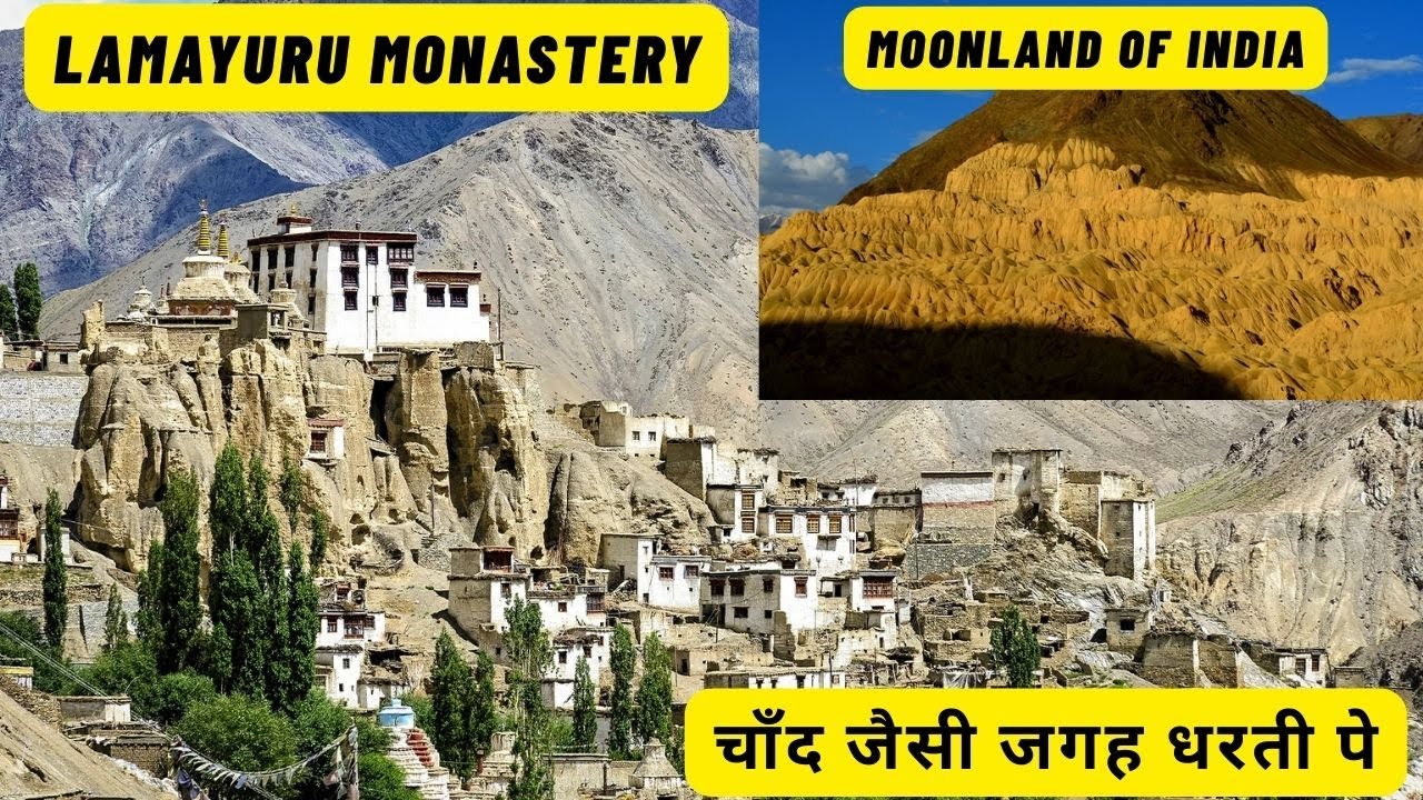 Lamayuru & Moonland: Discover Ladakh’s Lunar Landscape and Ancient Monastery || Moonland in India