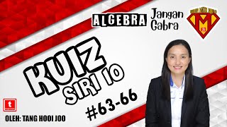 REVIEW KUIZ SIRI 10 NO 63-66 | PERMUDAHKAN UNGKAPAN ALGEBRA | ALGEBRA JANGAN GABRA | SMS AYU