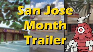 San Jose Month Trailer
