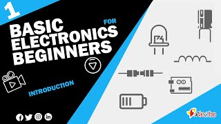 BASIC ELECTRONICS COURSE-1 Introduction to Basic electronic course