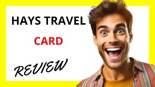 🔥 Hays Travel Card Review: A Convenient and Secure Solution for Travelers