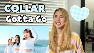 COLLAR 《Gotta Go!》Official Music Video | Reaction