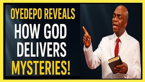 How God Shows Me The Mysteries of Signs and Wonders – Bishop David Oyedepo