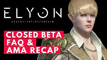 ELYON Closed Beta FAQ & Reddit AMA Recap! (NEW MMORPG PC 2021 WESTERN RELEASE)